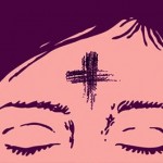 CUARESMA: 9 interesantes preguntas sobre el ‘Miércoles de Ceniza’