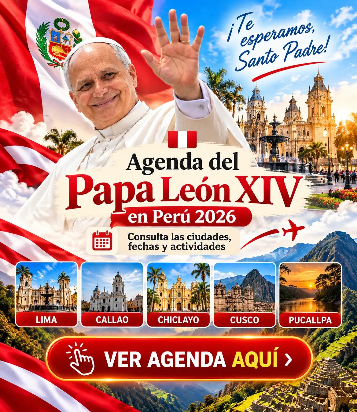 Agenda del Papa León XIV en Perú 2026