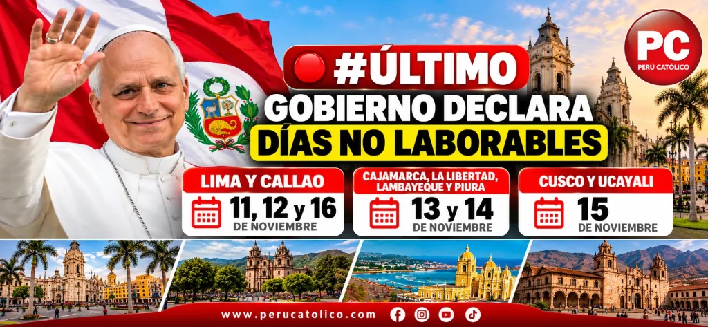 FERIADOS VISITA PAPA LEON PERÚ
