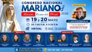 congreso mariano peru catolico mayo 2026