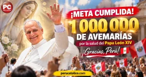 millon de avemarias papa leon peru catolico