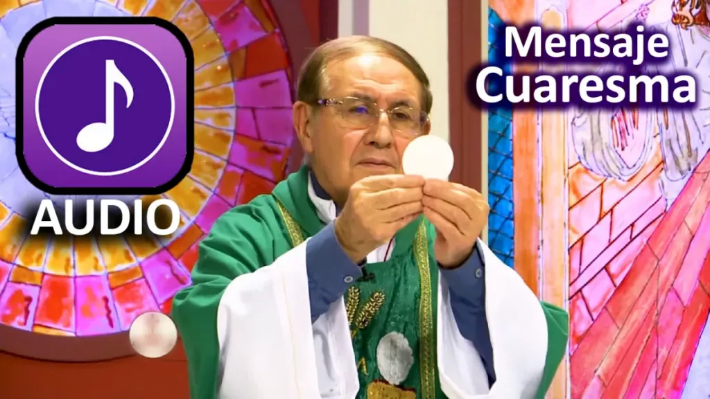 padre manuel rodriguez mensaje de cuaresma peru catolico